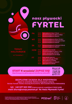 Na plakacie widnieje logo projektu, harmonogram zajęć w ramach jego realizowany na Termach Maltańskich w Poznaniu. Ponadto widać dane kontaktowe oraz informację tym, dla kogo przeznaczony jest projekt.