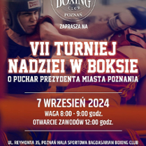 Plakat VII Turnieju Nadziei w boksie o Puchar Prezydenta Miasta Poznania