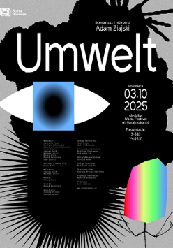 Na środku widnieje duży biały napis "Umwelt" na czarnym, nieregularnym tle przypominającym plamę atramentu. W centralnej części grafika oka. Na dole plama w kolorach tęczy.