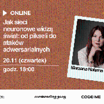 Po lewej stronie zdjęcie liście i motyw zera i jedynek na pomarańczowym tle. Na środku tytuł wydarzenia i informacje zawarte w treści artykułu. Z prawej strony zdjęcie prowadzącej spotkanie. Na dole znajdują się logotypy organizatorów.