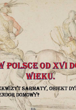 Rysunek prezentujący dóch mężczyzn siedzących na koniach z różnego rodzaju orężem. Na froncie tytuł wykładu zapisany czerwonymi literami z niebieskim konturem.