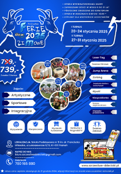 Plakat półkolonii "Ferie 2025" w Poznaniu dla dzieci 6-13 lat (20-24 i 27-31 stycznia). Atrakcje: laser tag, jump arena, alpaki, seanse kinowe i więcej. Cena: 739 zł/turnus. Lokalizacja: SP nr 9, ul. Łukaszewicza 9/13
