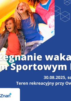 Niebieski plakat z białym napisem "Pożegnanie wakacji 2025 z Naszym Sportowym Fyrtlem. W lewym górnym rogu zdjęcie bawiących się dzieci. Szczegóły wydarzenia w artykule.