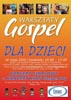 Poznańskie Warsztaty Gospel dla dzieci!