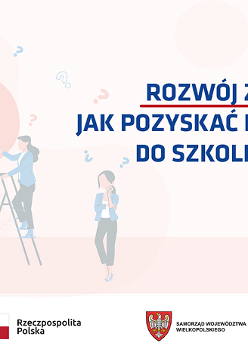 Na górze logotypy organizatorów: WARP i Poznań Biznes Partner. Na środku tytuł: Rozwój zawodowy - jak pozyskać dofinansowanie do szkoleń i kursów. Na dole logotypy: Fundusze Europejskie Program Regionalny, Rzeczpospolita Polska, Samorząd Województwa Wielkopolskiego, Unia Europejska Europejski Fundusz Społeczny.
