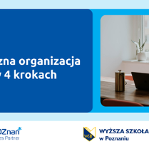 Z lewej tytuł szkolenia: Skuteczna organizacja czasu w 4 krokach - warsztat praktyczny, wraz z logotypem prowadzącego: Work Life Sport Balance Radosław Kozal. Z prawej zdjęcie mężczyzny pracującego przy laptopie. Na dole logotypu organizatorów: Poznań Biznes Partner i Wyższa Szkoła Bankowa w Poznaniu.