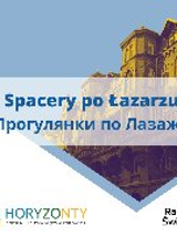 Obrazek to plakat promujący wydarzenie Spacery po Łazarzu.