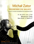 "Średniowieczne ballady" w wykonaniu Michała Zatora