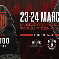 Plakat informacyjny o wydarzeniu. Napis: "23-24 marca Międzynarodowe Targi Poznańskie. Poznań Tattoo Konwent".