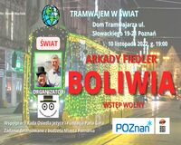 Tramwajem w świat - BOLIWIA Arkady Radosław Fiedler