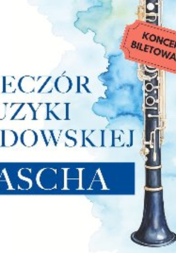 Plakat, który reklamuje Wieczór Muzyki Żydowskiej: Pascha. Rysunek instrumentu dętego, obok napisy, które informują o wydarzeniu oraz napis koncert biletowany.