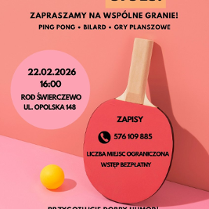 Plakat o bezpłatnym wydarzeniu "Mistrzowie Stołu" (ping-pong, bilard, gry planszowe), które odbędzie się 22 lutego 2026 roku o 16:00 w ROD Świerczewo przy ul. Opolskiej 148 w Poznaniu. Na różowym tle grafika rakietki do tenisa stołowego oraz numer telefonu do zapisów: 576 109 885. Dolna część zawiera logotypy organizatorów oraz informację o finansowaniu spotkania z budżetu Miasta Poznania.