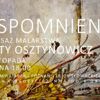 Obrazek informuje o wernisażu wystawy malarstwa Beaty Osztynowicz. tłem dla informacji takich jak data, miejsce i godzina wernisażu jest jeden z obrazów malarki.