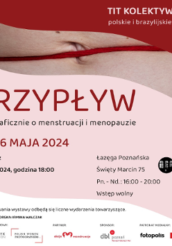 Plakat informacyjny. Dominują czerwone i rózowe kolorowy. W centrum plakatu zdjęcie brzucha przepasanego czerwoną nicią. Napis "Przypływ. Fotograficznie o menstruacji i menopauzie. 11-25 maja 2024 w Łazęga Poznańska".