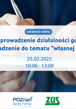 Grafika Promocyjna informująca o szkoleniu pt. Zakładanie i prowadzenie działalności gospodarczej - wprowadzenie do tematu "własnej firmy". Na obrazku jako tło widnieją ręce mezczyzny, który coś zapisuje w zeszycie