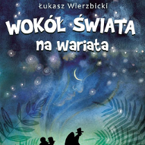 Na zdjęciu okładka książki Dookoła świata na wariata.