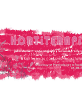 "Hortiterapia jako element wspomagający leczenie tradycyjne. 6. konferencja naukowo-warsztatowa. UPP 23-08-2023"