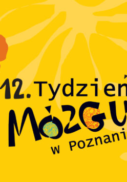 Na żółtym tle napis 12. Tydzień Mózgu w Poznaniu.