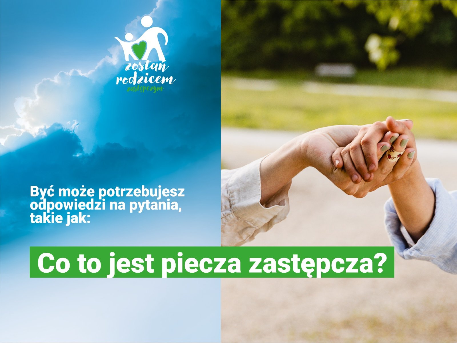 Dzień Rodzicielstwa Zastępczego Na plakacie splecione dłonie i napisy co to jest piecza zastepcza i zostan rodzicem zastępczym