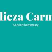 Biały napis Oblicza Carmen Koncert kameralny na zielonym tle.