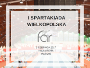 I SPARTAKIADA WIELKOPOLSKA "FAR"