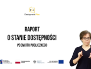 Pierwszy raport o stanie zapewnienia dostępności