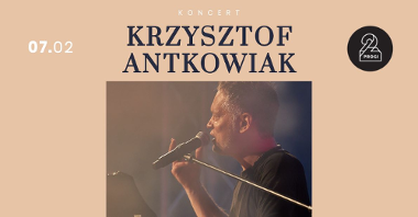 W najbliższy weekend będzie można wybrać się na koncert Krzysztofa Antkowiaka/ fot. materiały prasowe
