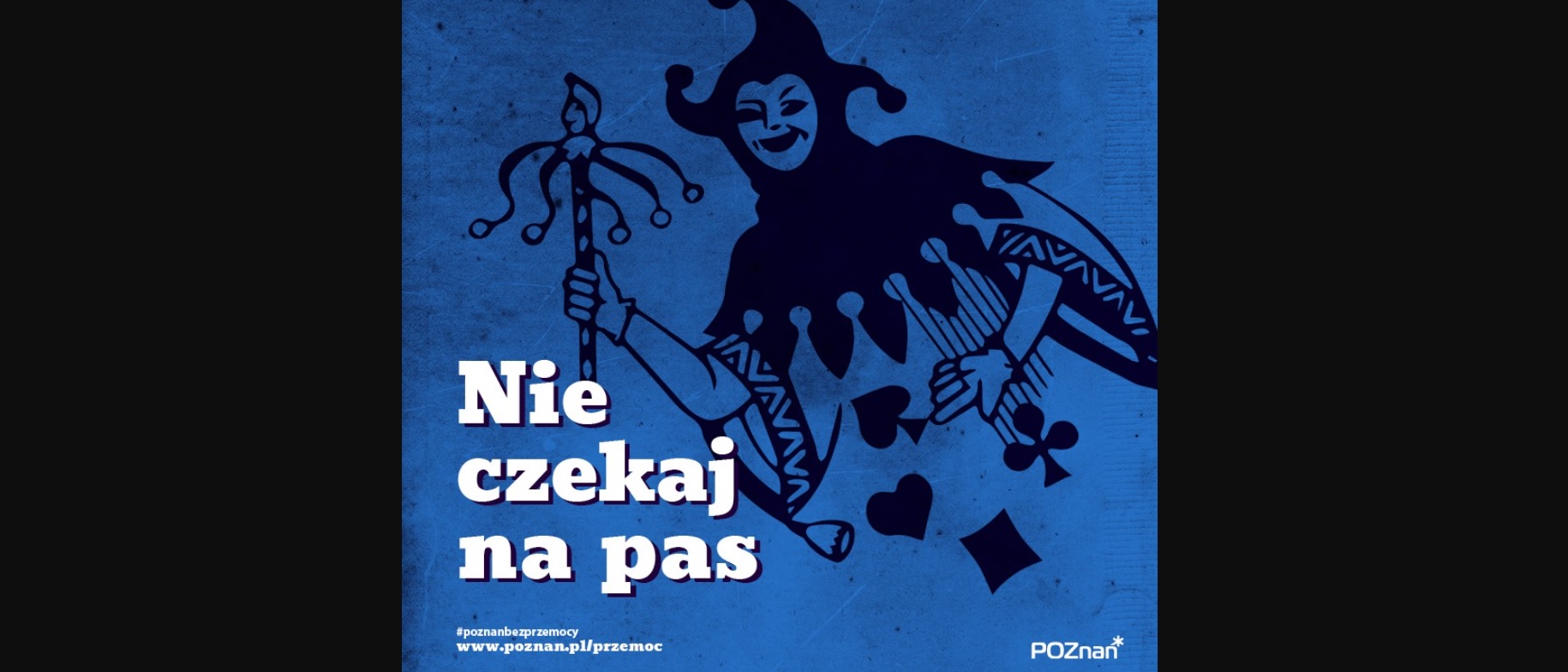 Miasto Poznań realizuje kampanię przeciwko przemocy domowej - grafika artykułu