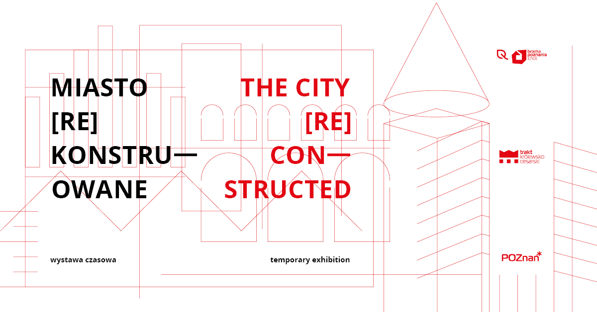 Plakat. Czarne i czerwone napisy w języku polskim i angielskim: "Miasto Rekonstruowane", The City Reconstructed. - grafika artykułu