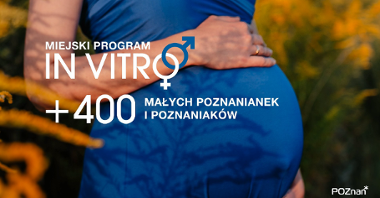W Poznaniu urodziło się już 400 dzieci dzięki metodzie in vitro