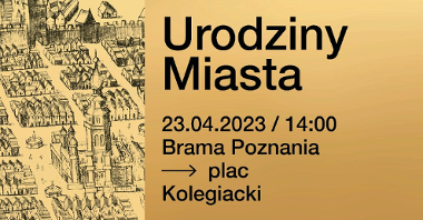 Grafika z najważnieszymi informacjami dotyczącymi 770. urodzin Poznania.