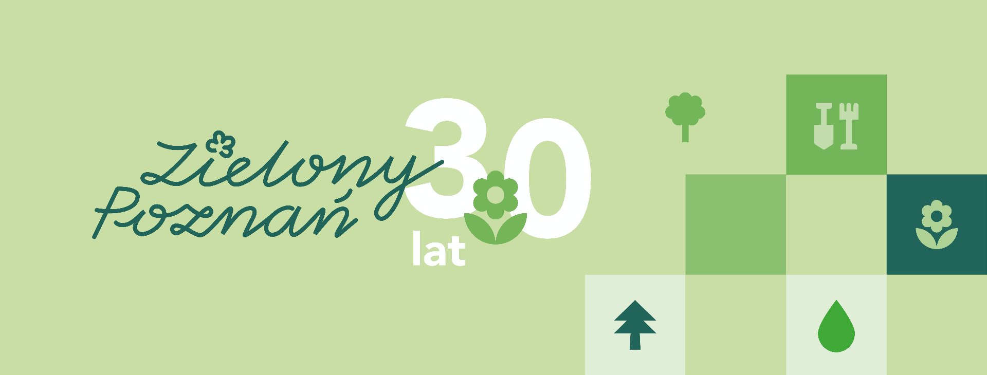 Zielona grafika z napisem "zielony Poznań 30 lat" oraz elementami graficznymi - grafika artykułu