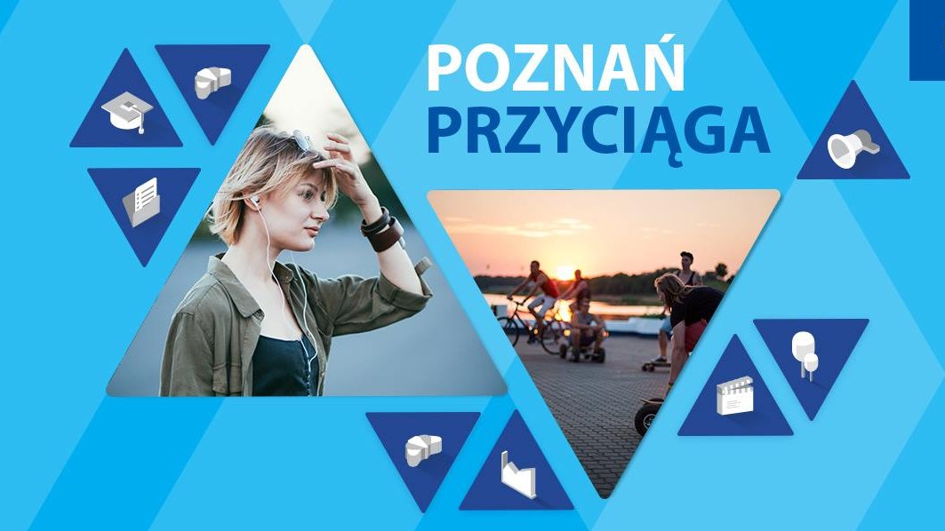 W centralnej części grafiki napis na niebieskim tle: Poznań Przyciąga. Obok zdjęciach młodych ludzi. - grafika artykułu