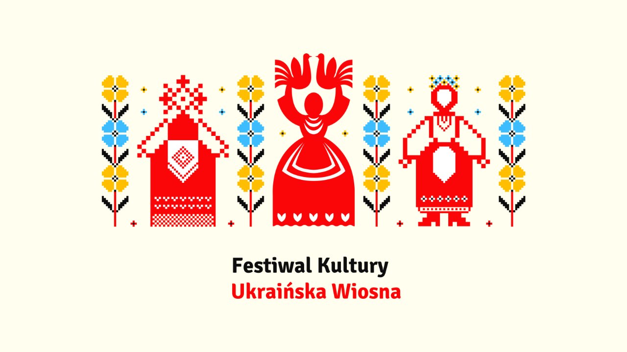 XIII UKRAIŃSKA WIOSNA - grafika artykułu