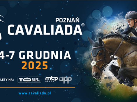 On the poster, one can see the official graphic promoting Cavaliada Poznań 2025. On the left side is the distinctive Cavaliada logo - the outline of a horse's head within a circle. Next to it is a large inscription: CAVALIADA POZNAŃ®. Below are the event dates: December 4-7, 2025 (with "2025" highlighted in orange). At the very bottom is the website address: www.cavaliada.pl.