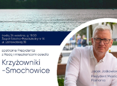 Prezydent Poznania spotka się z mieszkańcami osiedla Krzyżowniki - Smochowice ""