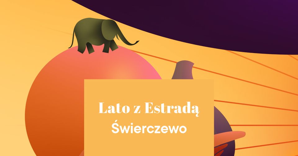 Logo cyklu Lato z Estradą świerczewo.