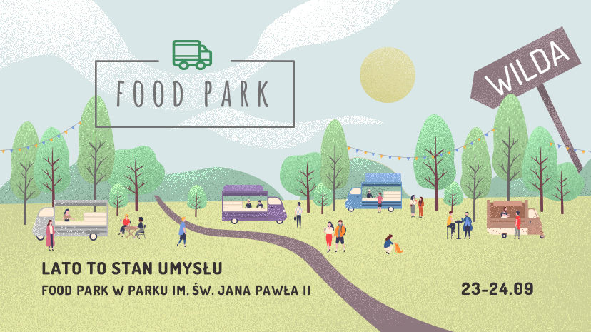 Baner promujący wydarzenie. Nazwa wydarzenia i data. Obrazek prezentujący fragment parku z drzewami, rozstawionymi food truckami i ludźmi spacerującymi i jedzącymi.