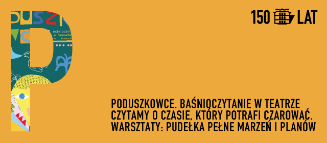 Na pomarańczowym tle tytuł wydarzenia, po lewej stronie duża, kolorowa litera P.