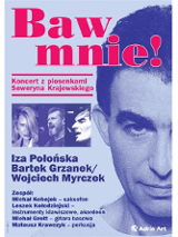 Plakat koncertu piosenek Seweryna Krajewskiego, z twarzą rzeczonego na okładce.