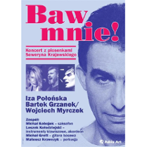 Plakat koncertu piosenek Seweryna Krajewskiego, z twarzą rzeczonego na okładce.