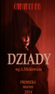 Dziady - Kabaret literacki