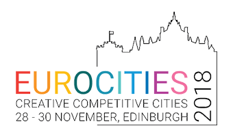 EUROCITIES 2018 - Edinburgh - CREATIVE COMPETITIVE CITIES
