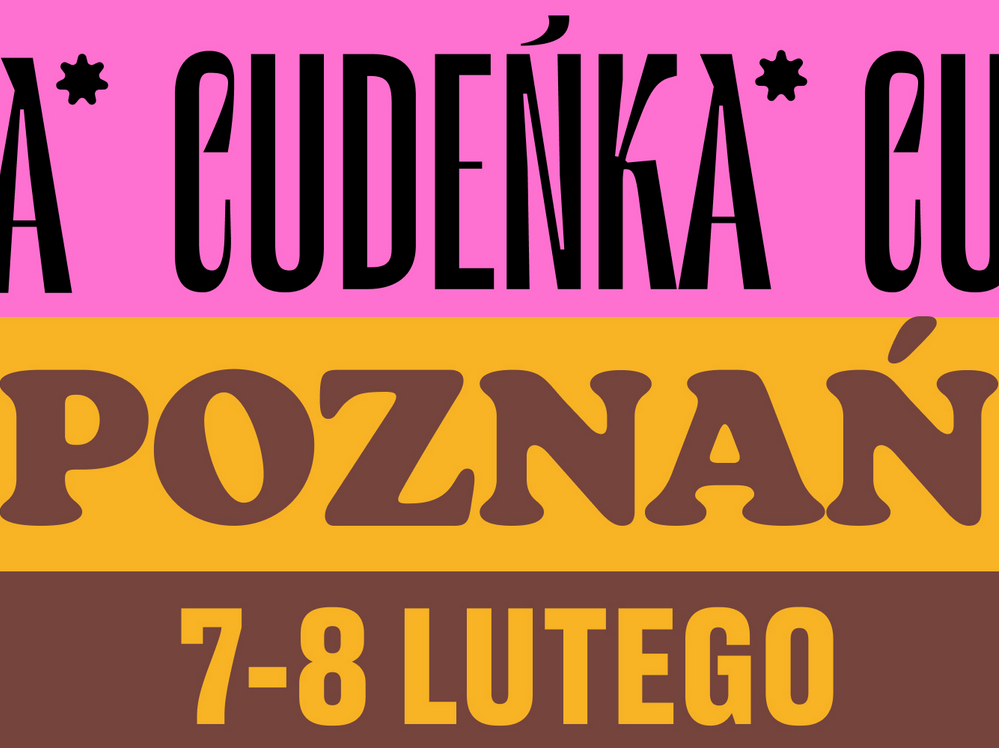 Plakat festiwalu Rękodzieła Cudeńska, podzielony na 3 szerokie poziome pasy, a na niech duży napis: Cudeńka, Poznań, 7-8 lutego.