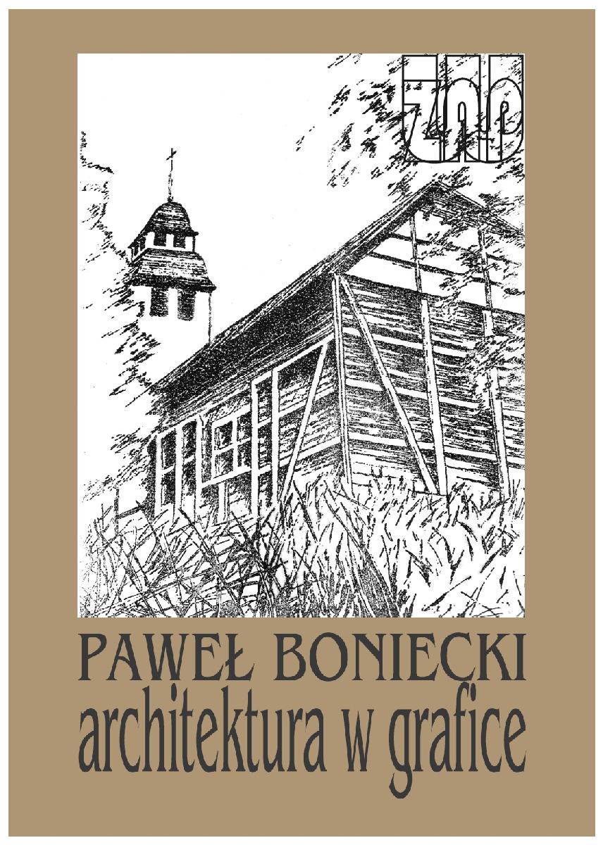 Drewniany kościół - rysunek czarno-biały, pod nim nazwisko artysty i tytuł wystawy, brązowa ramka