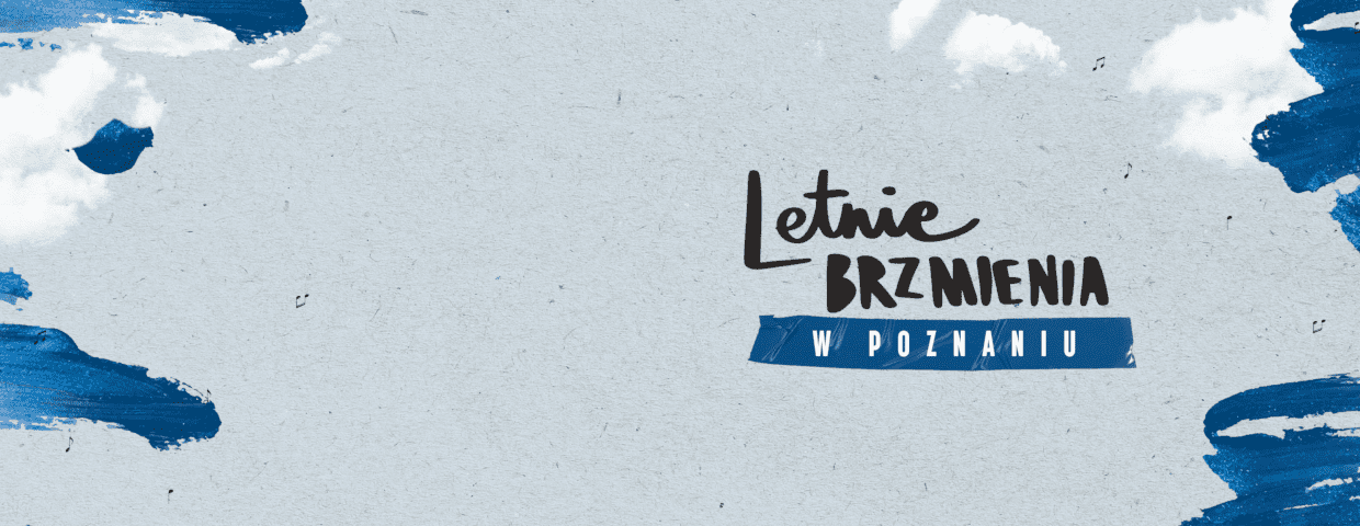 Na grafice napis Letnie Brzmienia w Poznaniu.