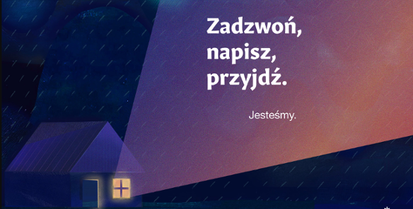 Grafika: dom w deszczu, z okna bije światło, obok napis: zadzwoń, napisz, przyjdź. Jesteśmy.