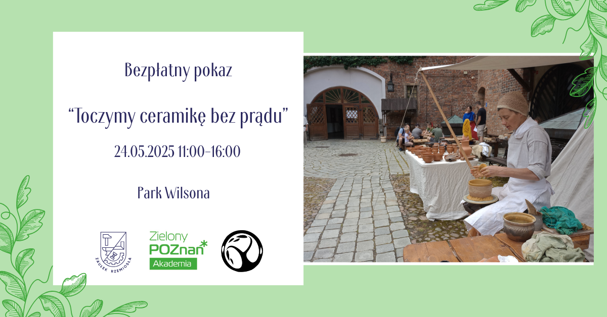 Grafika promocyjna pokazu "Toczymy ceramikę bez prądu"
