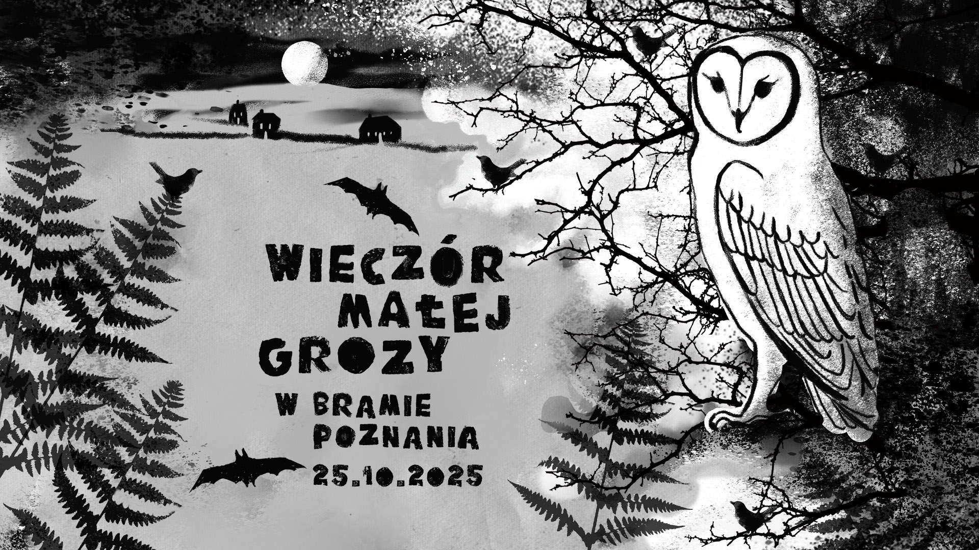 Grafika przedstawia rysunki sowy, drzew, nietoperzy i ptaków. W oddali widac także domy i księżyc. Znajduje się na niej także data, miejsce i nazwa wydarzenia.
