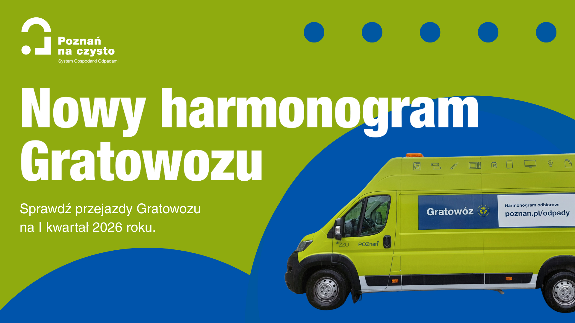 Grafika przedstawia zdjęcie gratowozu i informację o jego nowym harmonogramie.
